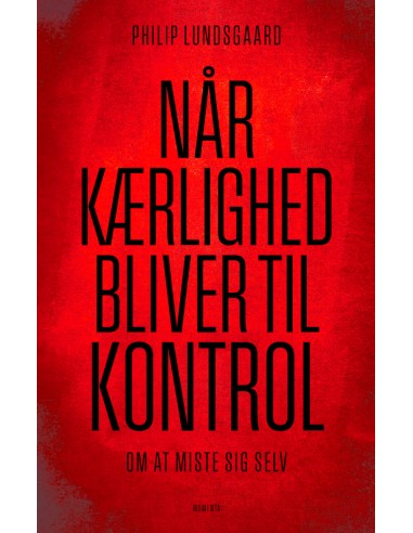Når kærlighed bliver til kontrol