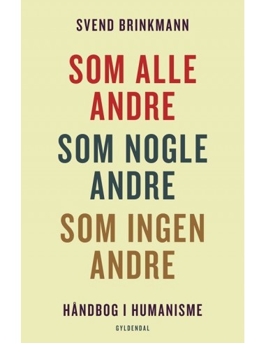 Som alle andre, som nogle andre, som...