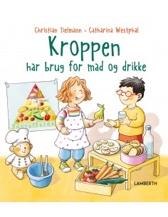 Kroppen har brug for mad og...