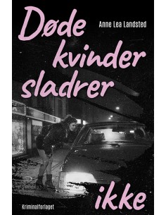 Døde kvinder sladrer ikke