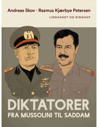 Diktatorer. Fra Mussolini til Saddam