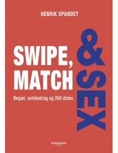 SWIPE, MATCH & SEX