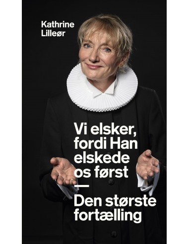 Vi elsker, fordi Han elskede os først...
