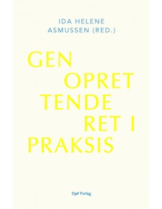 Genoprettende ret i praksis