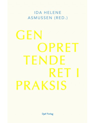 Genoprettende ret i praksis