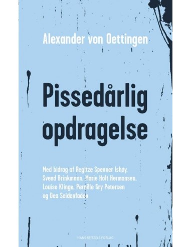 Pissedårlig opdragelse