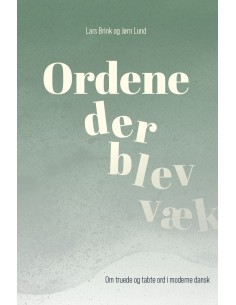 Ordene der blev væk