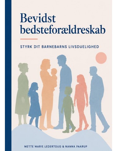 Bevidst bedsteforældreskab