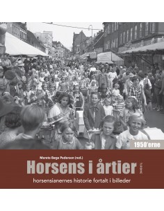 Horsens i årtier - 1950'erne