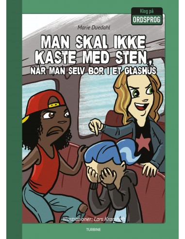 Man skal ikke kaste med sten, når man...