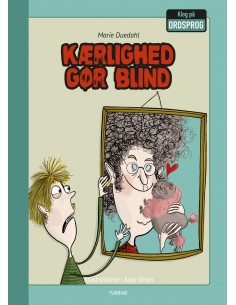 Kærlighed gør blind
