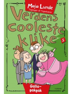 Verdens cooleste klike 5 –...