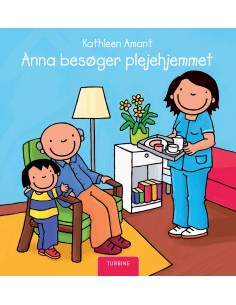 Anna besøger plejehjemmet