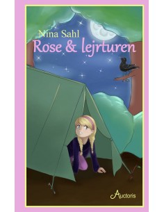 Rose & lejrturen