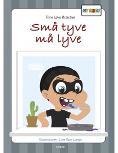 Små tyve må lyve