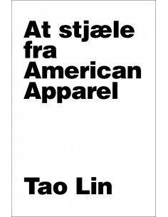 At stjæle fra American Apparel