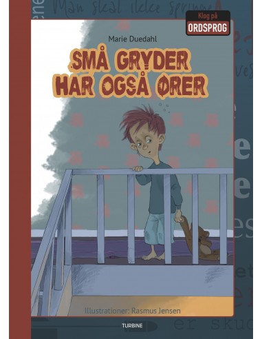 Små gryder har også ører