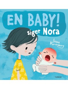 En baby! Siger Nora