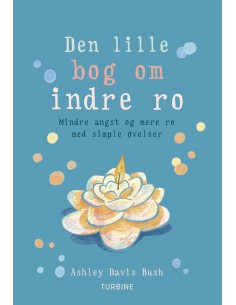 Den lille bog om indre ro