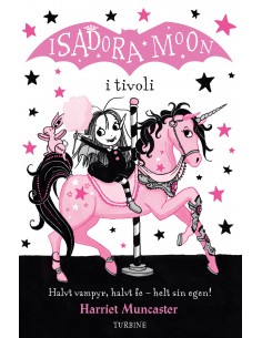 Isadora Moon i tivoli