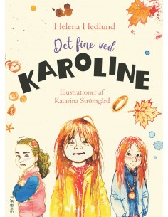 Det fine ved Karoline