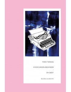 Hvor Europa begynder & En gæst