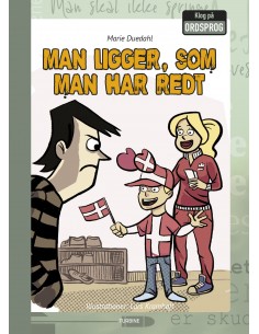 Man ligger, som man har redt