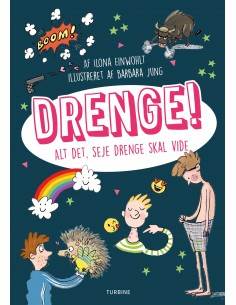 Drenge! Alt det, seje...