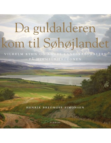 Da guldalderen kom til Søhøjlandet