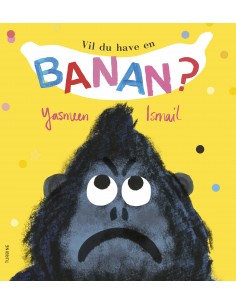 Vil du have en banan?