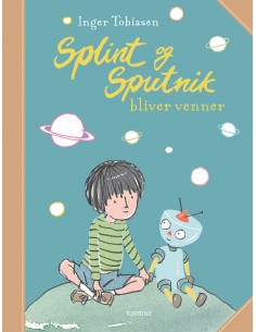 Splint og Sputnik bliver...