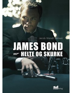 James Bond - helte og skurke
