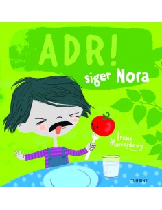 Adr! siger Nora