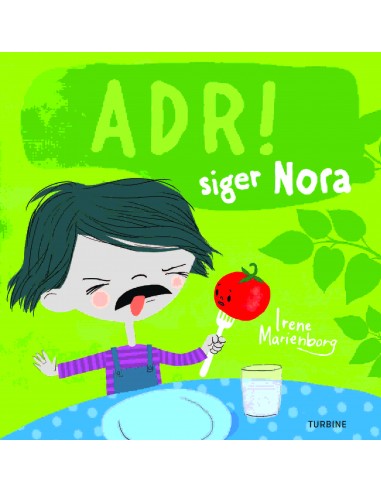 Adr! siger Nora