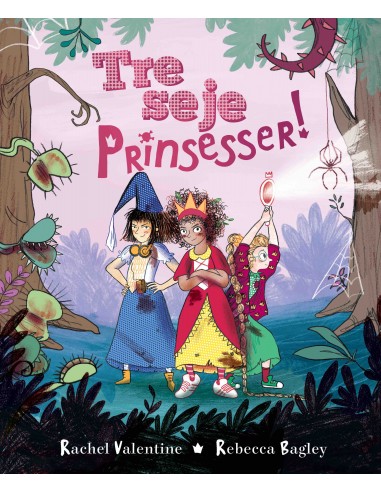 Tre seje prinsesser!