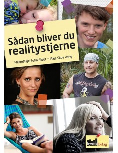 Sådan bliver du realitystjerne