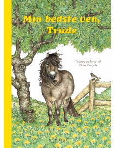 Min bedste ven, Trude