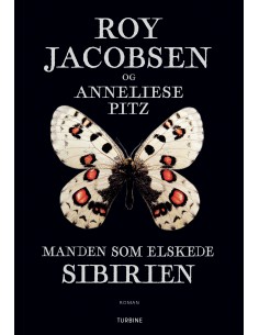 Manden som elskede Sibirien