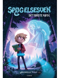 Spøgelsesven – Det første møde