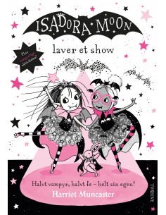 Isadora Moon laver et show