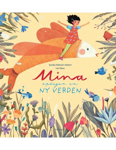 Mina opdager en ny verden