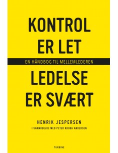 Kontrol er let, ledelse er...
