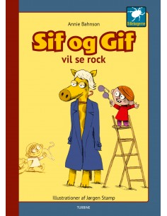 Sif og Gif vil se rock