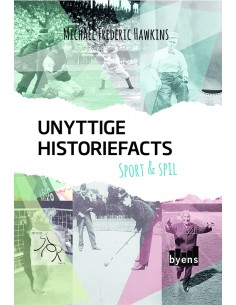 Unyttige historiefacts -...