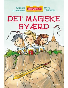 RIDDERSKOLEN – DET MAGISKE...