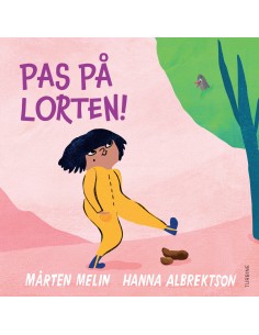 Pas på lorten!