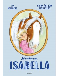 Min bedste ven, Isabella