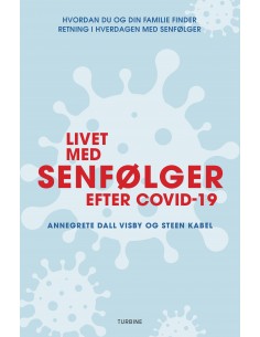 Livet med senfølger af...