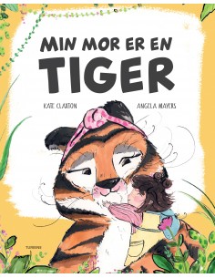 Min mor er en tiger