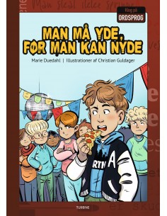 Man må yde, før man kan nyde